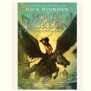 Percy Jackson and the Olympians, Book Three: the Titan's Curse by Rick...